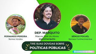 MARCOS JOSÉ DE ABREU (DEP. MARQUITO) - AMBIENTALISTA