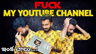 😡FCUK my YT Channel😢| UnSubscribe..! | Furious February Series