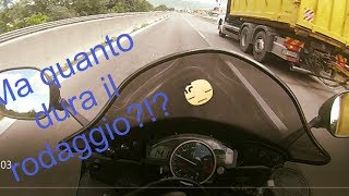 Yamaha R6 e il rodaggio...