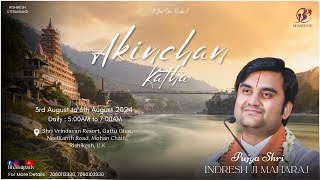 Day -4 Akinchan Katha Live | Pujya Shri Indresh Ji Maharaj | Rishikesh U.K | 2024