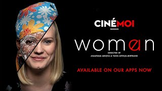 WOMAN by Yann Arthus-Bertrand and Anastasia Mikova presented by Cinémoi