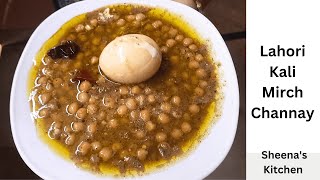 Secret Recipe of Lahori Kali Mirch Channay | Chickpeas Anda Chanay | Sheena's Kitchen