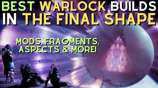 The STRONGEST & EASIEST Warlock Builds in The Final Shape!