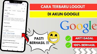 Cara Logout Akun Google di Semua Jenis HP