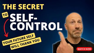 The Secret to Self-Control (How to Break Bad Habits and Grow Your Will Power)