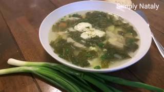 How to make Green Borscht, Ukrainian Recipes | Как приготовить Зелёный Борщ