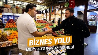 MEYVƏ.Meyvə Tərəvəz biznesi necə açılır?