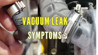 Engine Vaccum Leak Symptoms