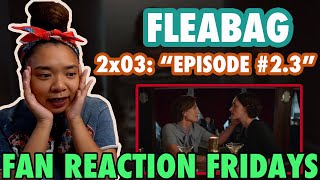 FLEABAG Season 2 Episode 3: "Episode #2.3" Reaction & Review | Fan Reaction Friday