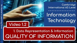 How to ACE A LEVEL Information Technology - Topic 1 - Video 1.2: Quality of Information