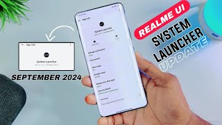 Realme Ui System Launcher Update With New Features | ColorOS System Launcher Latest Update