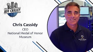 Chris Cassidy, CEO of the National Medal of Honor Museum | The Jeff Crilley Show