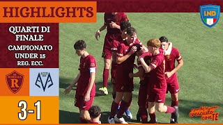 Romulea - Fonte Meravigliosa | GOAL e HIGHLIGHTS Quarti di Finale Under 15 Reg. Ecc.