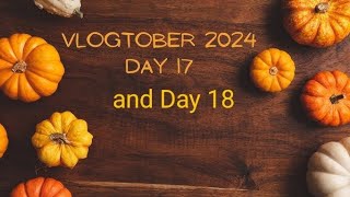 Vlogtober Days 17 and 18 Brush Arbor