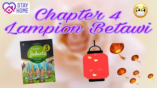 Materi kelas 3 SD Chapter 4 ( Lampion Betawi ) Bahasa inggris berbasis PLBJ