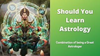 Should you learn vedic astrology?|| Combination for brilliant predictors || Legendary Astrologers ||