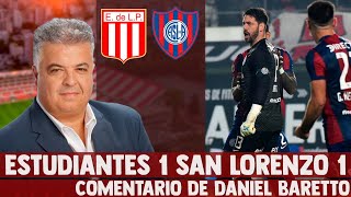 ESTUDIANTES 1 SAN LORENZO 1 - Comentario de Daniel Baretto