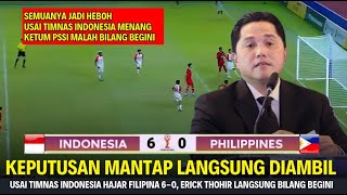 🔴 ERICK THOHIR BIKIN KEPUTUSAN BIJAK! Timnas Indonesia Hajar Filipina 6-0 di AFF U19 2024