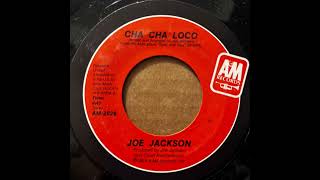 JOE JACKSON - CHA CHA LOCO