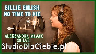 Billie Eilish - No Time To Die (cover by Aleksandra Majak) #1704