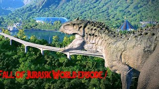 THE FALL OF JURASSIC WORLD EPISODE 1 Jurassic World Evolution 2 short movie