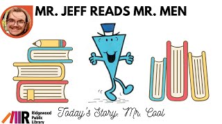 Mr. Cool Story-Time: Mr. Jeff Reads Mr. Men