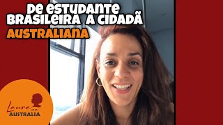 Cássia mora há 8 anos na Austrália e conta como é a sua experiência!