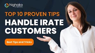 How to Handle Irate Customers During B2B Collection Calls: Top 10 Proven Tips