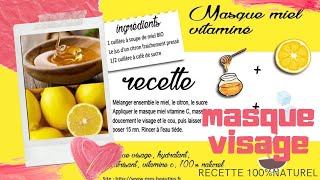 RECETTE 100%NATUREL: masque a base de citron et de miel lutte contre les rides, acné, boutons ...