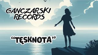 Tęsknota - I&J Ganczarscy