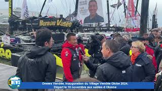 Onews Vendée. Inauguration du Village Vendée Globe 2024.Départ le 10 novembre aux sables d Olonne