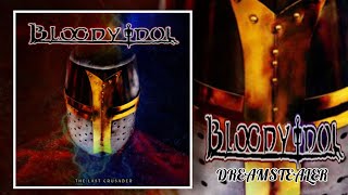 BLOODY IDOL - "Dreamstealer"