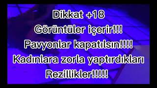 +18 şok görüntüler !! pavyonlar kapatılsın !!