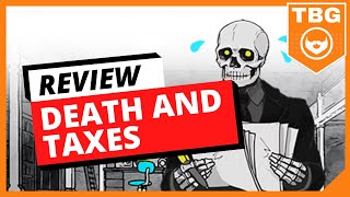 Death and Taxes | Review | Pineapple Works