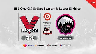 🟢[LIVE] VIRTUS PRODIGY VS PUCKCHAMP |  B03 | ESL One CIS Online Season 1: Lower Division