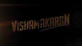 Vishamakaran - Movie title animation