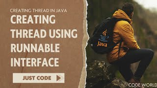 Creating Thread using Runnable Interface in java || Java program to Create Thread Using Ruunable