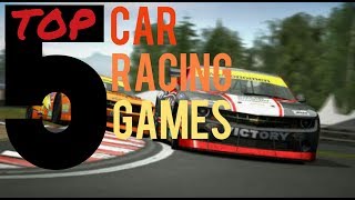 Top 5 Car Racing Games Android & IOS 2018