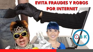 Consejos para evitar fraudes y estafas en Internet | IBK