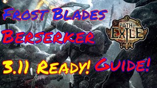 Frost Blades Melee Build | Path of Exile |  Guide 3.11 Ready