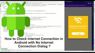 How to Check Internet Connection in Android with No Internet Connection Dialog ? Android Studio.