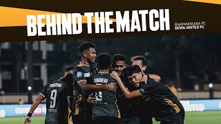 Win This Game!!! | BEHIND THE MATCH BHAYANGKARA P.I FC VS DEWA UNITED FC