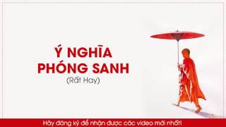 Ý Nghĩa Phóng Sanh là Phật Tử nên xem(rất hay và ý nghĩa)