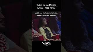 Video Game Movies are Gaining Popularity Day by Day!