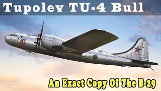 The Tupolev Tu-4: How Russia Copied The Boeing B-29 Superfortress