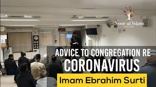 Advice to congregation re corona virus at Noor Ul Islam by Imam Ebrahim Surti