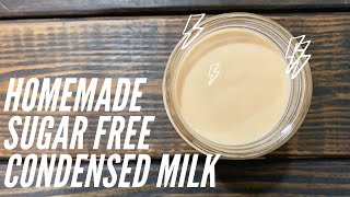 2 INGREDIENT HOMEMADE SUGAR FREE CONDENSED MILK with Raihana's Cuisines