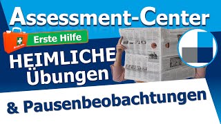 ASSESSMENT CENTER - Heimliche Übungen und verdeckte Beobachtung während der Pausen?