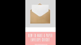 How To Make A Paper Envelope | Cricut DIY Envelope|Timelapse