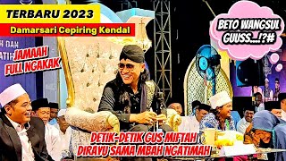 GUS MIFTAH DI DAMARSARI CEPIRING KENDAL || FULL NGAKAK